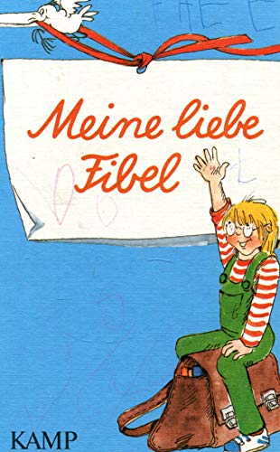 9783592104103: Meine liebe fibel: Erstlesewerk fur Grundschulen