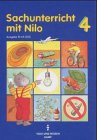 Beispielbild fr Sachunterricht mit Nilo. Arbeitsheft 4. Schuljahr. Ausgabe B mit SAS. zum Verkauf von Antiquariat Bcherkeller