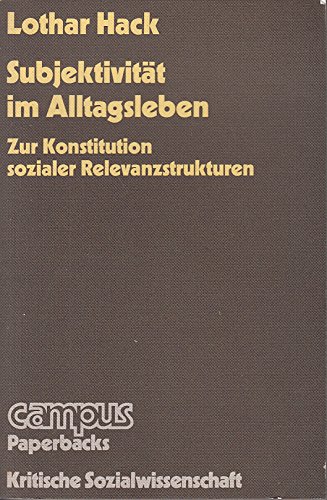 Beispielbild fr Subjektivitt im Alltagsleben. Zur Konstitution sozialer Relevanzstrukturen, zum Verkauf von modernes antiquariat f. wiss. literatur