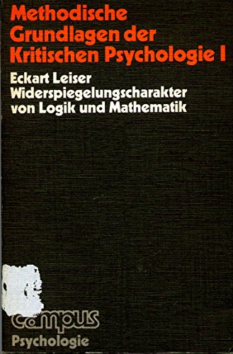9783593322896: Widerspiegelungscharakter von Logik und Mathematik (Texte zur kritischen Psychologie)