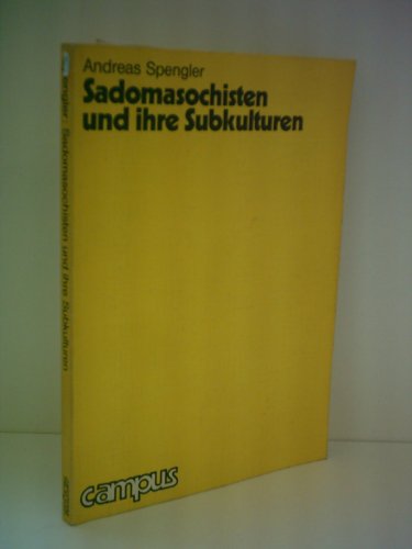 Stock image for Sadomasochisten und ihre Subkulturen (German Edition) for sale by Robinson Street Books, IOBA