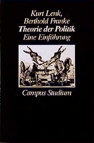 Imagen de archivo de Theorie der Politik: Eine Einfhrung (Campus Studium alt) a la venta por medimops