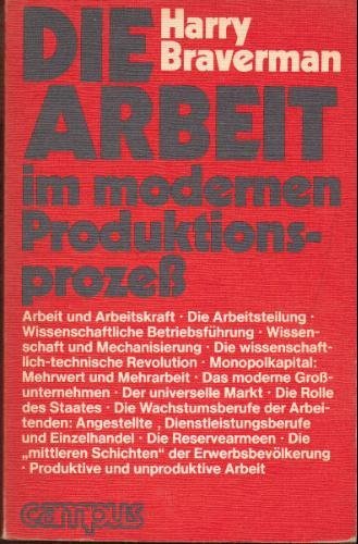 Die Arbeit im modernen Produktionsprozeß.