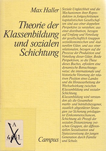 Theorie der Klassenbildung und sozialen Schichtung (German Edition) (9783593332079) by Haller, Max