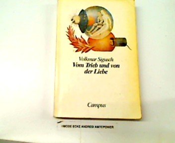 9783593333137: Vom Trieb und von der Liebe (German Edition)