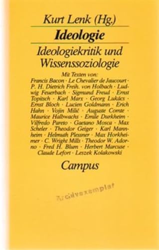 Ideologie : Ideologiekritik u. Wissenssoziologie. Soziologische Texte, Bd.4 - Lenk, Kurt