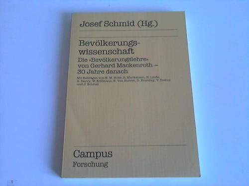 9783593334615: Bevlkerungswissenschaft: Die "Bevlkerungslehre" von Gerhard Mackenroth 30 Jahre danach (Campus Forschung)