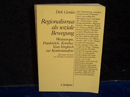 Regionalismus als soziale Bewegung. Westeuropa, Frankreich, Korsika: Vom Vergleich zur Kontextana...