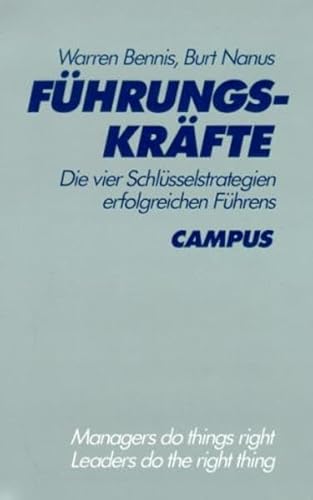 FÃ¼hrungskrÃ¤fte. Die vier SchlÃ¼sselstrategien erfolgreichen FÃ¼hrens. (9783593335155) by Bennis, Warren; Nanus, Burt