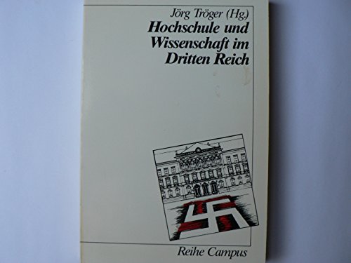 9783593336411: Hochschule und Wissenschaft im Dritten Reich (Reihe Campus)