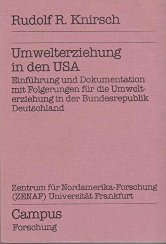 9783593337647: Umwelterziehung in den USA. Einfhrung und Dokumentation mit Folgerungen fr die Umwelterziehung in der Bundesrepublik Deutschland