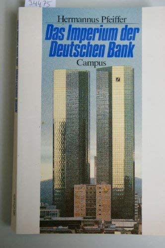 Imagen de archivo de Imperium der Deutschen Bank, Das. a la venta por La Librera, Iberoamerikan. Buchhandlung