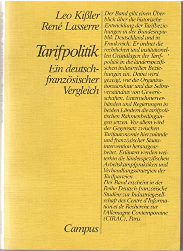 Tarifpolitik: Ein deutsch-franzoÌˆsischer Vergleich (Deutsch-franzoÌˆsische Studien zur Industriegesellschaft) (German Edition) (9783593338385) by Kissler, Leo
