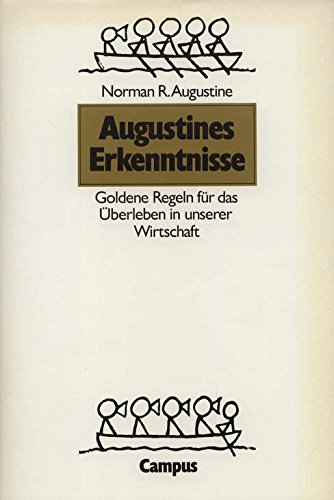 Augustines Erkenntnisse: Goldene Regeln fÃ¼r das Ãœberleben in unserer Wirtschaft (9783593340081) by Unknown Author