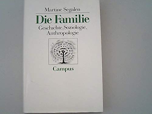 Die Familie Geschichte, Soziologie, Anthropologie