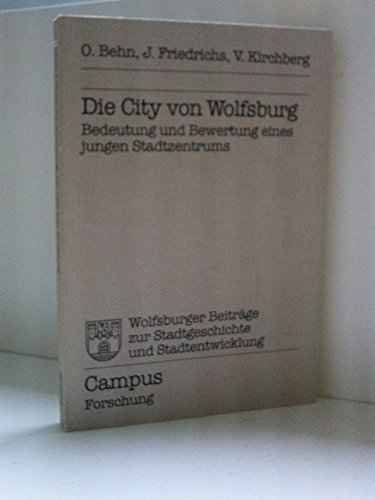 Beispielbild fr Die City von Wolfsburg (Campus Forschung) zum Verkauf von medimops