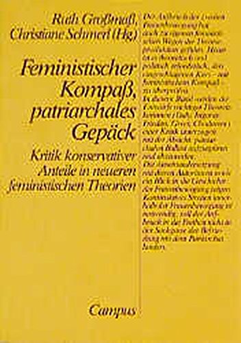 9783593341187: Feministischer Kompass, patriarchalisches Gepck. Kritik konservativer Anteile in neueren feministischen Theorien