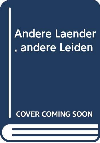 Stock image for Andere Lnder, andere Leiden for sale by medimops