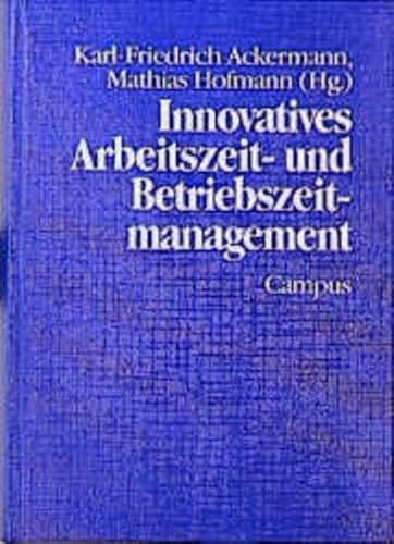 Stock image for Innovatives Arbeitszeit- und Betriebszeitmanagement. for sale by Steamhead Records & Books