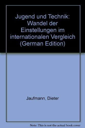 9783593342054: Jugend und Technik. Wandel der Einstellungen im internationalen Vergleich