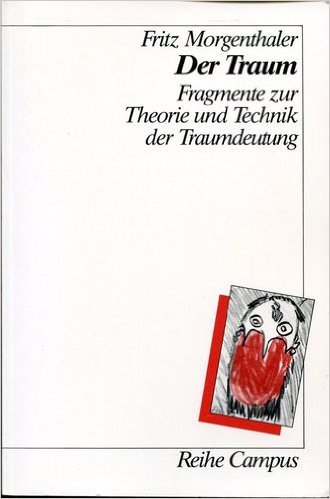 9783593342917: Der Traum. Fragmente zur Theorie und Technik der Traumdeutung.