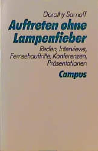 Beispielbild fr Auftreten ohne Lampenfieber: Reden, Interviews, Fernsehauftritte, Konferenzen zum Verkauf von medimops