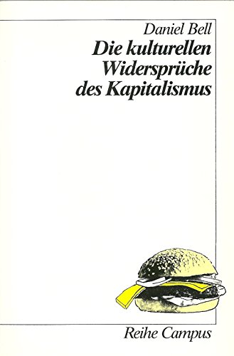 Die kulturellen WidersprÃ¼che des Kapitalismus. (9783593344317) by Bell, Daniel