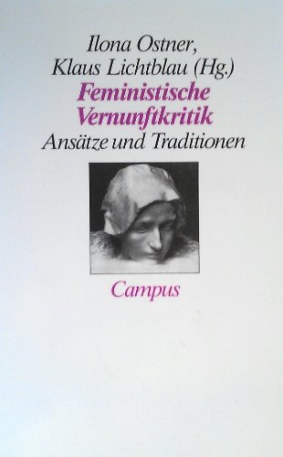 Imagen de archivo de Feministische Vernunftkritik: Ansa tze und Traditionen (German Edition) a la venta por ThriftBooks-Atlanta