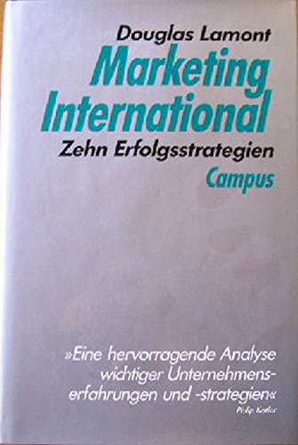 Stock image for Marketing International: Zehn Erfolgsstrategien for sale by Antiquariat Armebooks