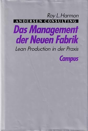 Imagen de archivo de Das Management der neuen Fabrik Lean Production in der Praxis a la venta por NEPO UG