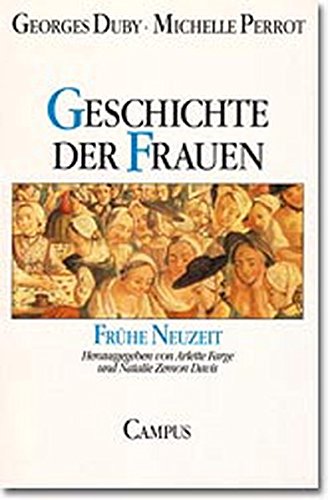 Imagen de archivo de Geschichte der Frauen: Band 3: Frhe Neuzeit a la venta por medimops
