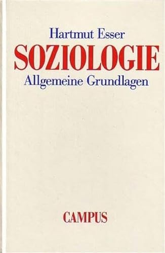 Stock image for Soziologie : allgemeine Grundlagen. for sale by Wissenschaftliches Antiquariat Kln Dr. Sebastian Peters UG