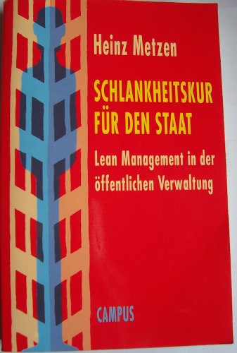 Imagen de archivo de Schlankheitskur fr den Staat, lean Management in der ffentlichen Verwaltung, a la venta por Grammat Antiquariat