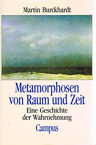 Stock image for Metamorphosen von Raum und Zeit : eine Geschichte der Wahrnehmung. for sale by Wissenschaftliches Antiquariat Kln Dr. Sebastian Peters UG