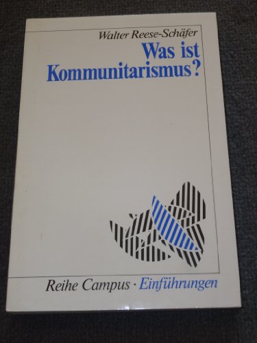 9783593350561: Was ist Kommunitarismus? (Reihe Campus) (German Edition)