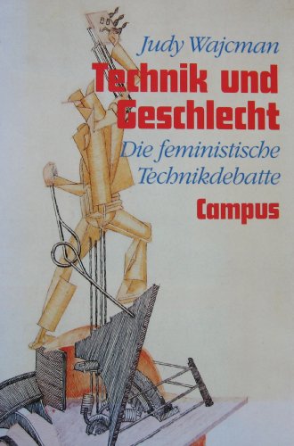 Imagen de archivo de Technik und Geschlecht: Die feministische Technikdebatte a la venta por medimops