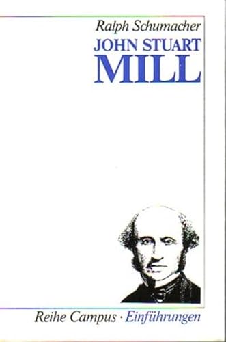 Stock image for John Stuart Mill. for sale by modernes antiquariat f. wiss. literatur