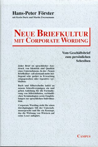 Beispielbild fr Neue Briefkultur mit Corporate Wording: Vom Geschftsbrief zum persnlichen Schreiben zum Verkauf von Gerald Wollermann