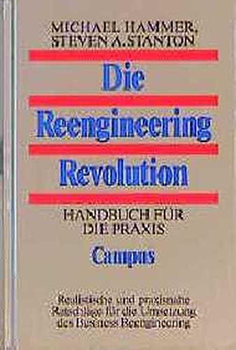 9783593354392: Die Reengineering Revolution. Handbuch fr die Praxis