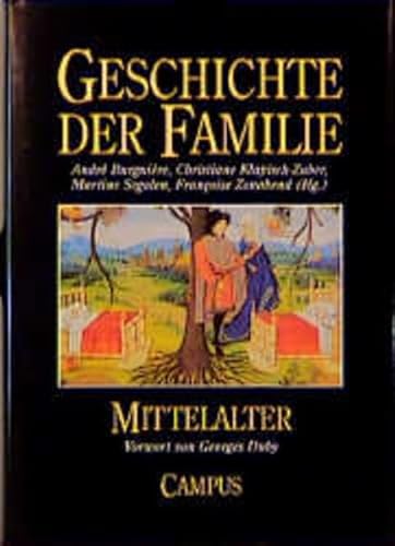 Beispielbild fr Geschichte der Familie. Mittelalter. (Band 2). zum Verkauf von Buchhandlung Gerhard Hcher