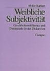 Beispielbild fr Weibliche Subjektivitt: Geschlechterdifferenz und Demokratie in der Diskussion zum Verkauf von medimops