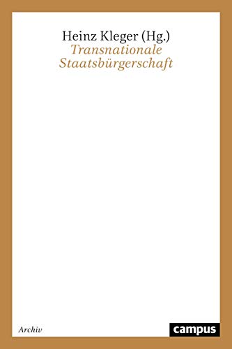 Stock image for Transnationale Staatsbrgerschaft. for sale by modernes antiquariat f. wiss. literatur