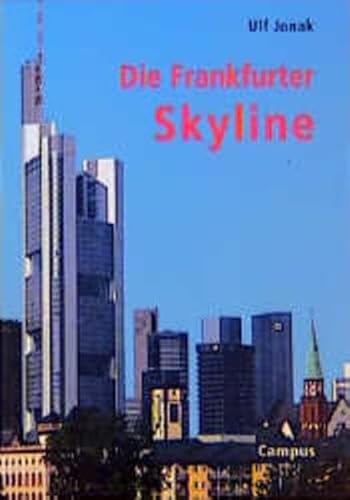 Beispielbild fr Die Frankfurter Skyline zum Verkauf von medimops