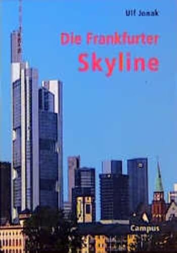 9783593358222: Die Frankfurter Skyline