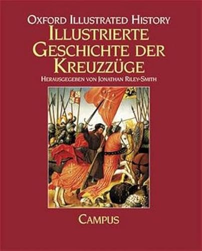 Beispielbild fr Illustrierte Geschichte der Kreuzzge zum Verkauf von ACADEMIA Antiquariat an der Universitt