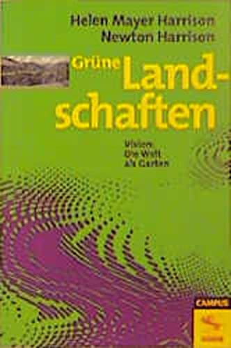 Beispielbild fr Grne Landschaften: Vision: Die Welt als Garten (Die Buchreihe zu den Themen der EXPO2000) zum Verkauf von medimops
