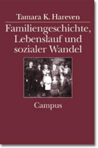 Beispielbild fr Familiengeschichte, Lebenslauf und sozialer Wandel. zum Verkauf von BuchZeichen-Versandhandel