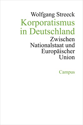 9783593363202: Korporatismus in Deutschland: Zwischen Nationalstaat und Europischer Union: 45