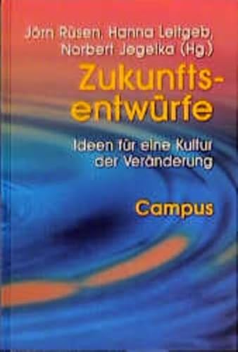 Beispielbild fr Zukunftsentwrfe: Ideen fr eine Kultur der Vernderung zum Verkauf von text + tne