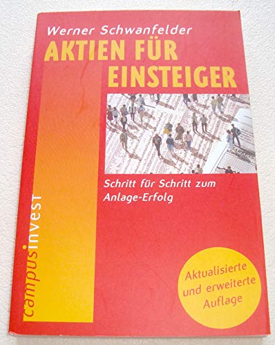 Beispielbild fr Aktien fr Einsteiger: Schritt fr Schritt zum Anlage-Erfolg zum Verkauf von Leserstrahl  (Preise inkl. MwSt.)